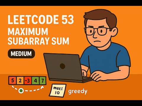 LeetCode 53 | Maximum Subarray Sum [medium]
