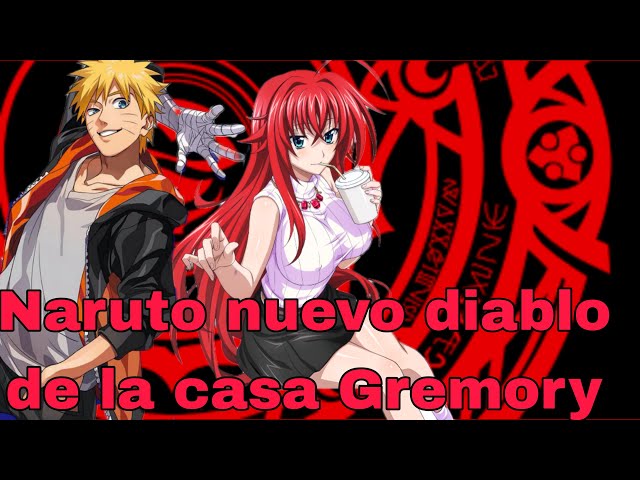 Naruto nuevo diablo de la casa Gremory Capitulos del 1 al 5 [Naruto x high school DxD]