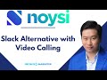 Noysi review  slack alternative for business communication calling  task management