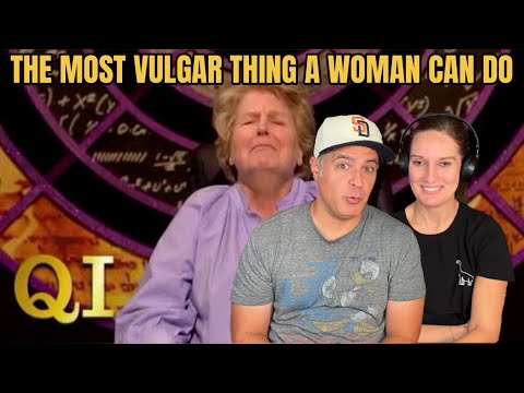 QI - The Most Vulgar Thing a Woman Can Do REACTION
