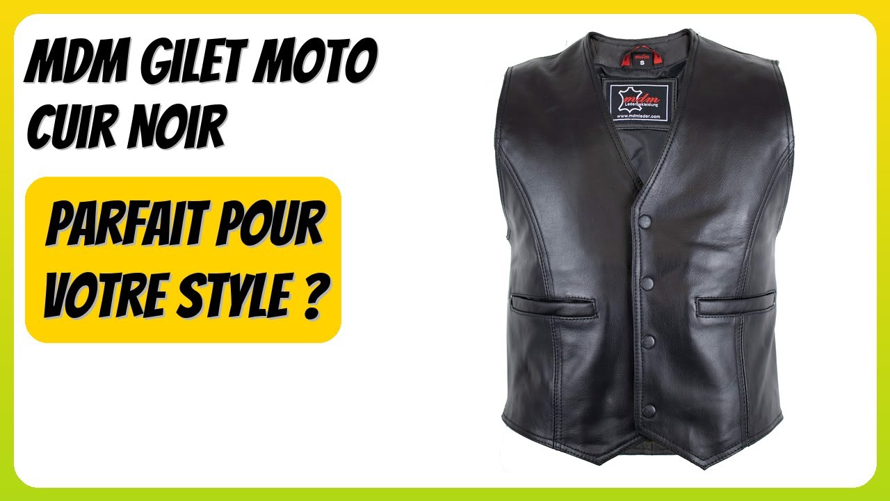 AVIS (2025) : MDM Gilet Moto Cuir Noir. DÉTAILS