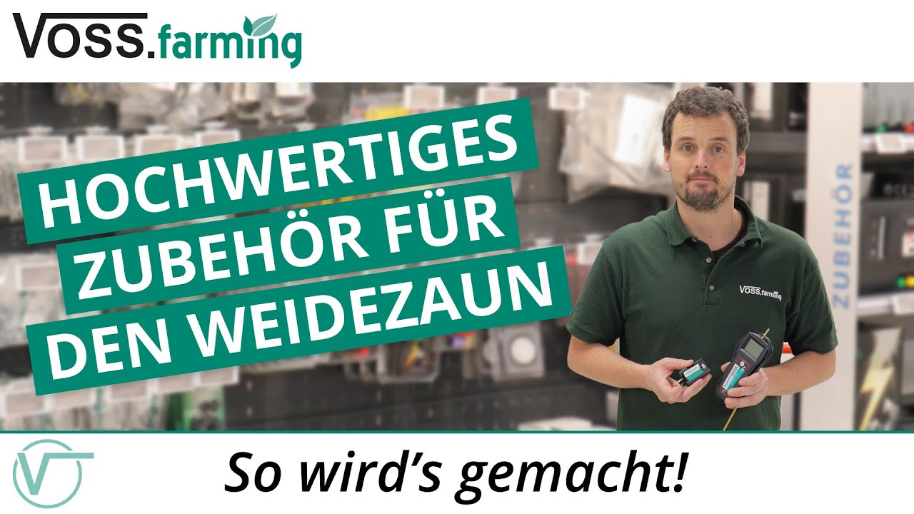 Hochwertiges Zubehör für den Weidezaun