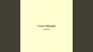 Forest Midnight
