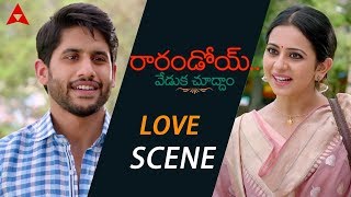 Naga Chaitanya \& Rakul Preet Love Scene - Rarandoi Veduka Chuddam Movie