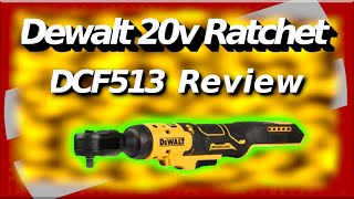 DeWalt Ratchet   DCF513 Review Test and Demonstration