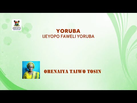 SS3 TV LESSONS YORUBA LANGUAGE:  IJEYOPO FAWELI NINU EDE YORUBA