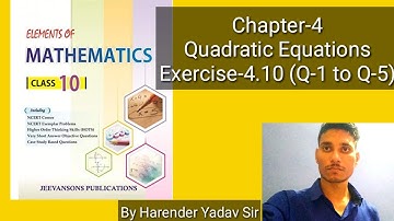 Exercise-4.10 (Q-1 to Q-5) | Class-10th | Elements of Mathematics | Chapter-4 (Quadratic Equations).