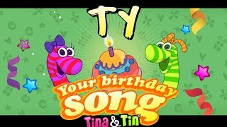 Tinatin Happy Birthday Ty Personalized Songs For Kids