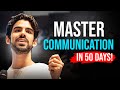 Complete masterclass on communication from noob to pro in 50 days