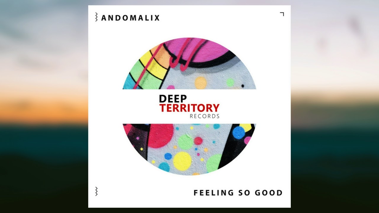 Andomalix - Feeling So Good