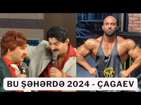 BU ŞƏHƏRDƏ 2024 - ÇAGAEV! ƏN MARAQLI KADRLAR.SONA KMİ İZLƏYİN