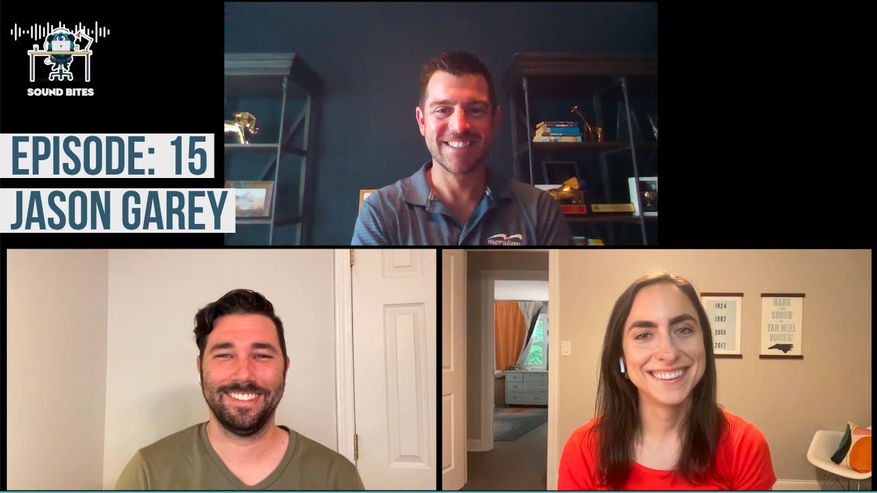 Sound BITES: E15 - Jason Garey | Meridian Financial