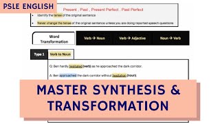 Master PSLE English Synthesis & Transformation (TTA PSLE English Paper 2 Ep 17)