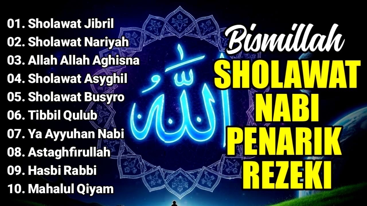 SHOLAWAT JIBRIL PEMBUKA PINTU REZEKI Astaghfirullah SHOLAWAT NABI MERDU TERBARU