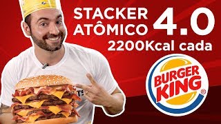Brazilian Record BK Stacker Atomic 4.0 (2200kcal each)