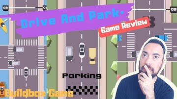 🚗DRIVE AND PARK🚖BuildBox 🤩Game Play Review🤖Similar to Tiny Cars 422