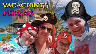 VACACIONES de verano PIRATAS en Magic Tropical Splash 🌞 BENIDORM