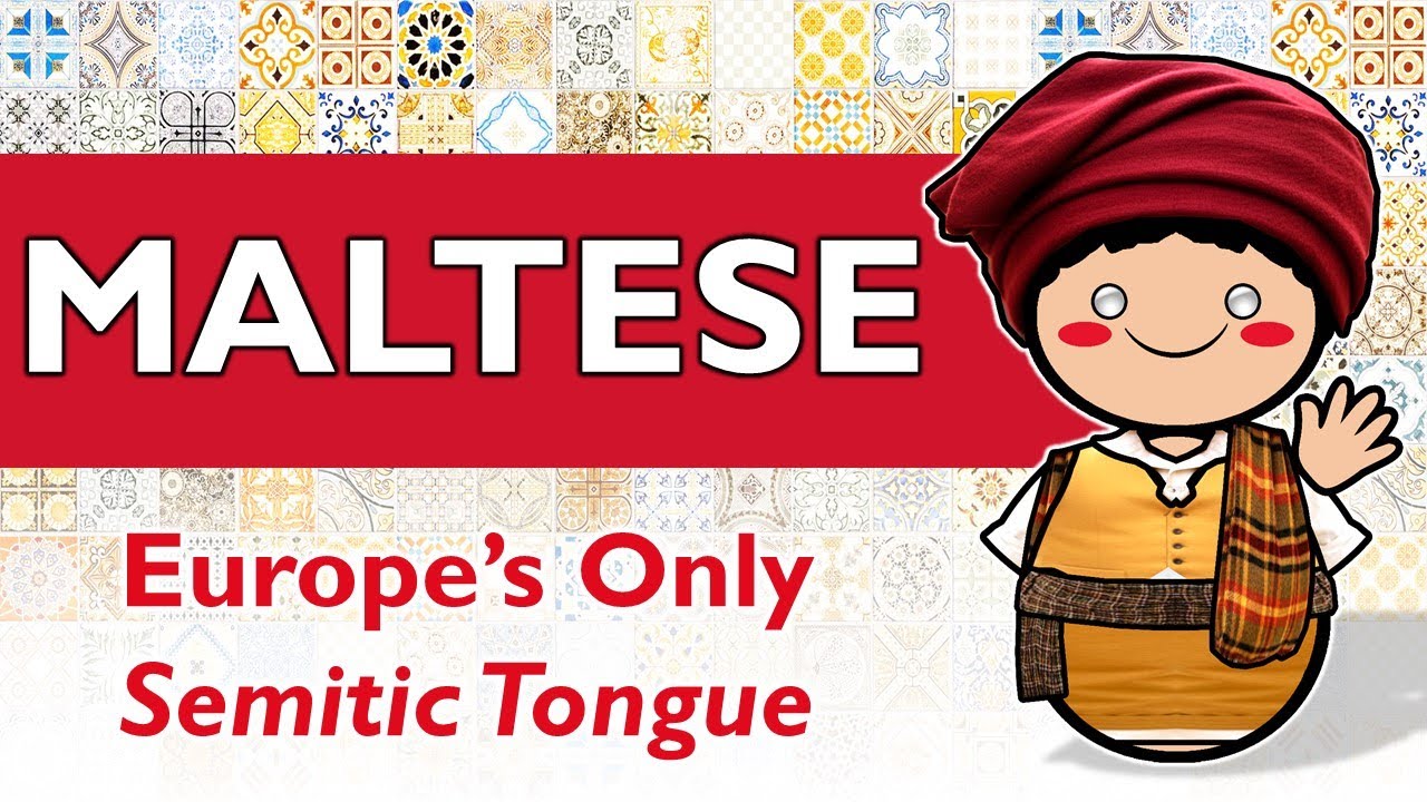 The Maltese Language | Europe’s Only Semitic Tongue - YouTube