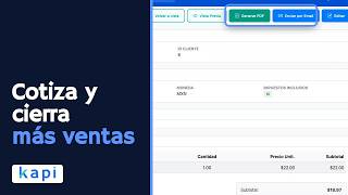 Cotizar y cerrar la venta con un clic: seguimiento por estado, en Kapi