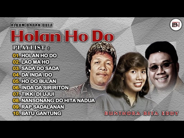 Lagu Batak Nostalgia Duet Bunthora Situmorang, Rita Butar Butar & Eddy Silitonga - Album Holan Ho Do class=