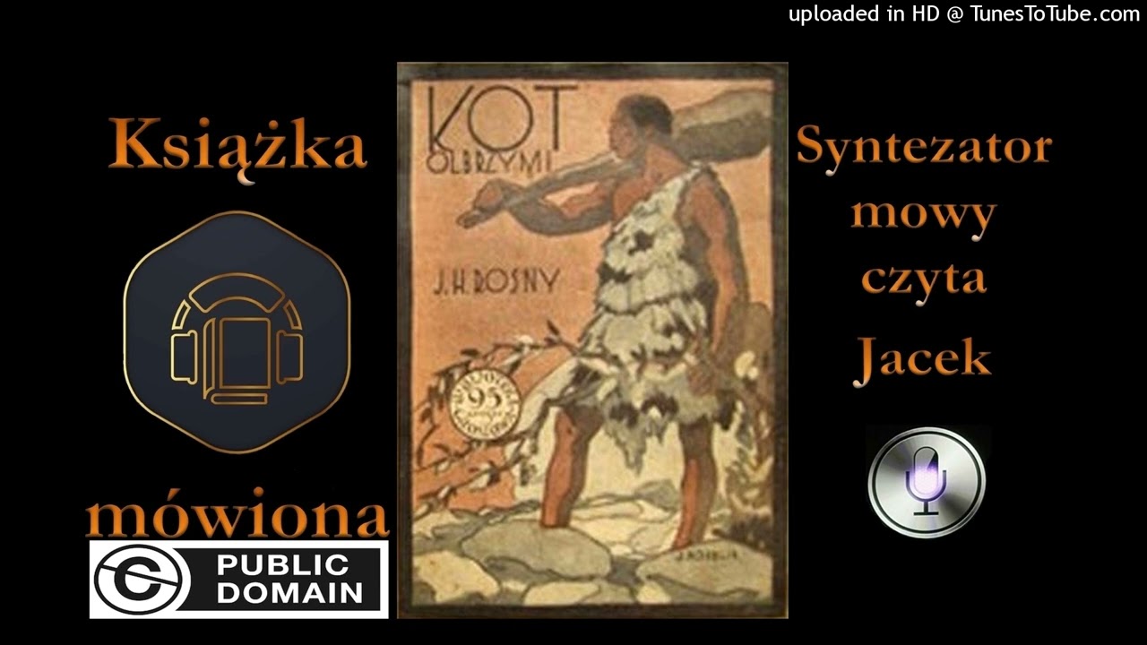 2. Joseph Henri Rosny - Kot olbrzymi audiobook 1918 cz. 4 / 14