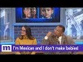 I'm Mexican and I don't make babies! | The Maury Show