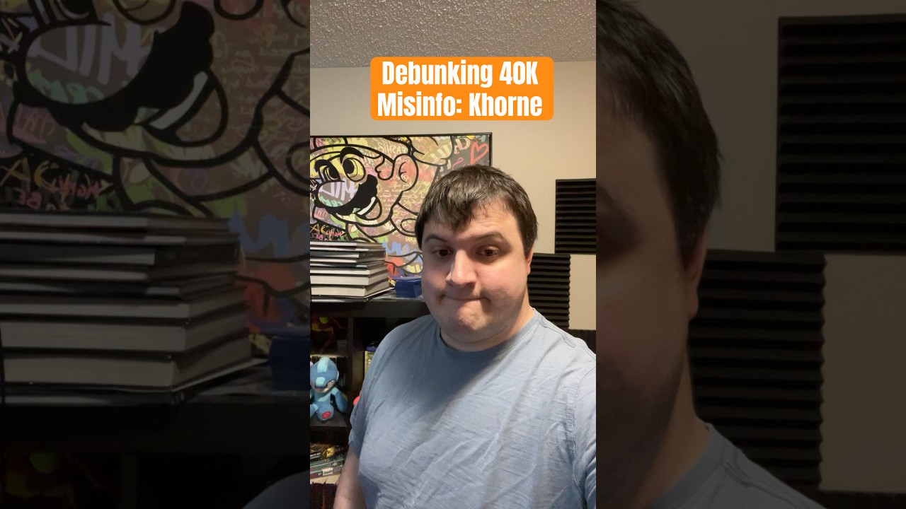 Debunking 40K Misinfo: PT 9 Khorne 