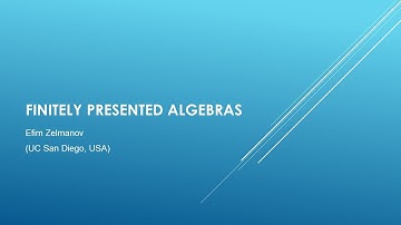 Efim Zelmanov, Finitely presented algebras