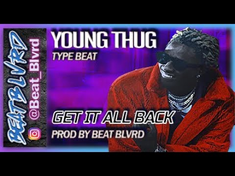 ysl-|-young-thug-x-lil-keed-x-gunna-type-beat---get-it-all-back-@beat_blvrd