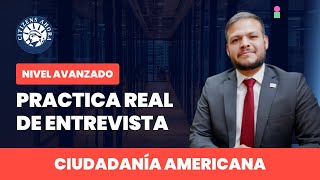 Práctica real nivel avanzado de la entrevista de ciudadanía 2023