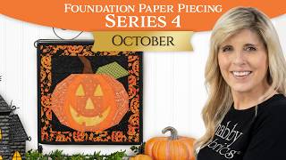Foundation Paper Piecing Series 4 - October | Shabby Fabrics