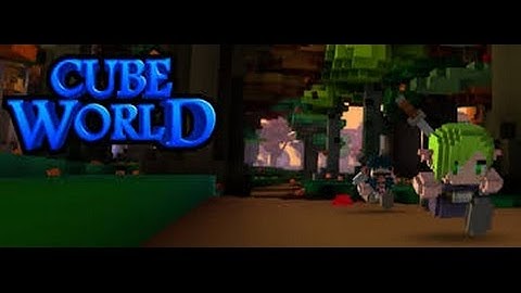 Cube World Episode 2: Leveling up!