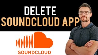 ✅how to uninstall soundcloud app and cancel account (full guide)