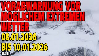 Download Lagu Vorabwarnung vor möglichem extremen Wetter - 08.01.2026 bis 10.01.2026 MP3