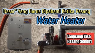 Cara pasang instalasi kran dan piva water heater / air panas kamar mandi