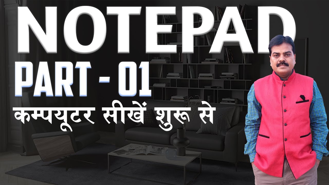 Notepad | Part - 01 - YouTube