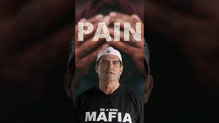 Be A Man: Embrace the Pain