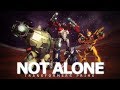 Not Alone | 500+ sᴜʙs