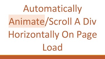 Automatically Animate/Scroll A Div Horizontally On Page Load