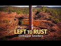 Chillagoe Smelters | Forgotten Giants of the Outback.