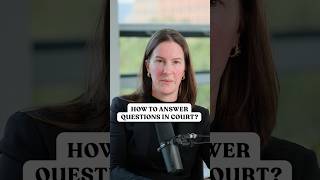How to Answer Questions in Court Update