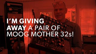 MOOG MOTHER-32 GIVEAWAY