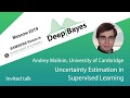 [DeepBayes2019]: Day 6, Keynote Lecture 3. Uncertainty estimation in supervised learning
