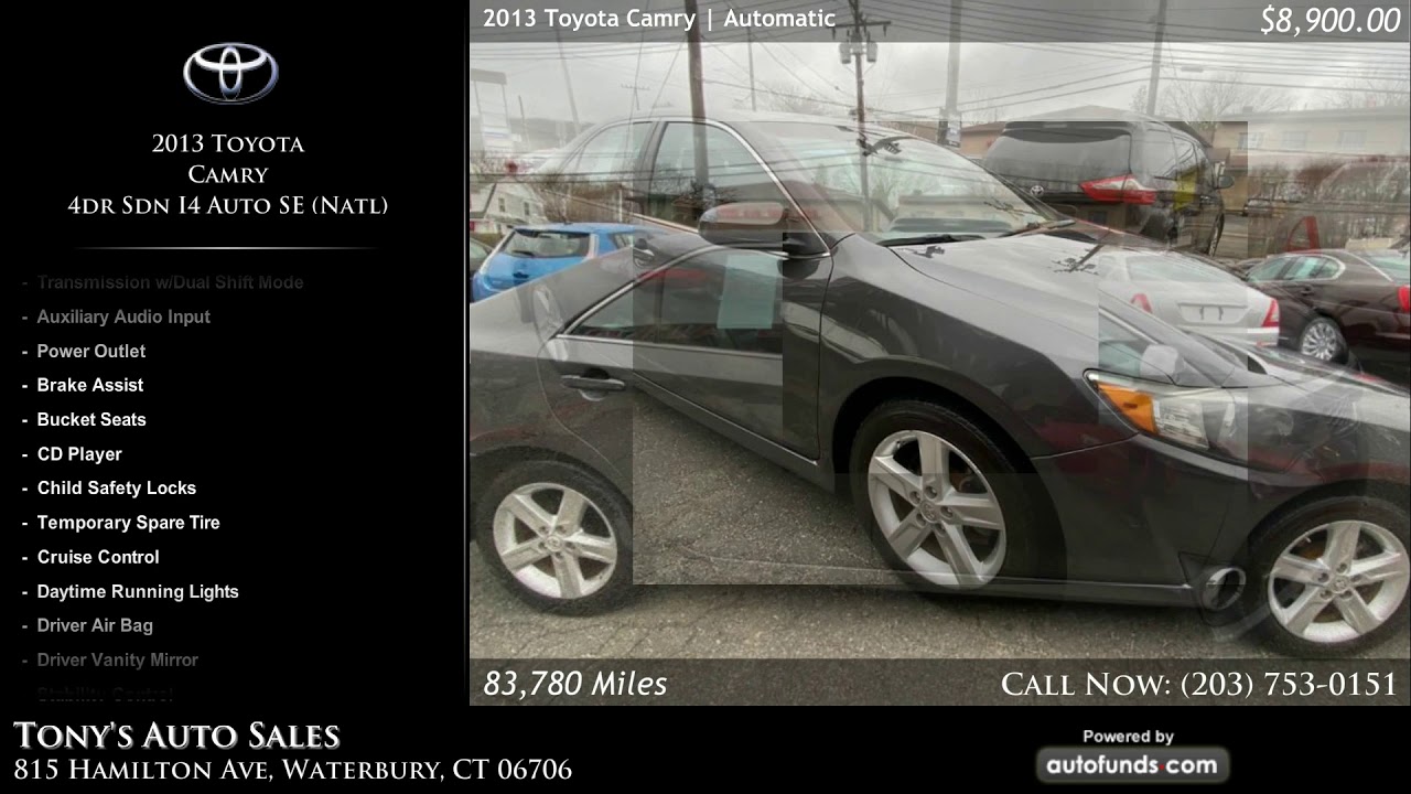 Used 2013 Toyota Camry Tony's Auto Sales, Waterbury, CT YouTube