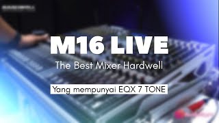 Download Lagu MIXER HARDWELL M16 LIVE DENGAN 7 TONE | SPEK TERLENGKAP MP3