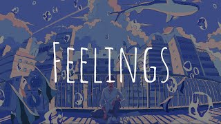 「Nightcore」- Feelings (Lauv)