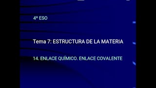 Thumbnail image for 4º ESO FQ T07 Elementos y compuestos 14 Enlace covalente
