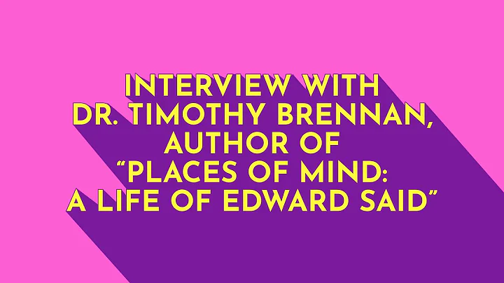 Interview with Dr. Timothy Brennan, author of "Pla...