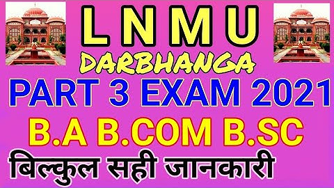 lnmu part 3 exam date 2021.lnmu part 3 exam date sheet 2021.lnmu part 3 ruting.lnmu part3 admit card