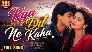 Kya Dil Ne Kaha Kya Tumne Suna | 90s Romantic Hindi Song | Love Melody screenshot 4